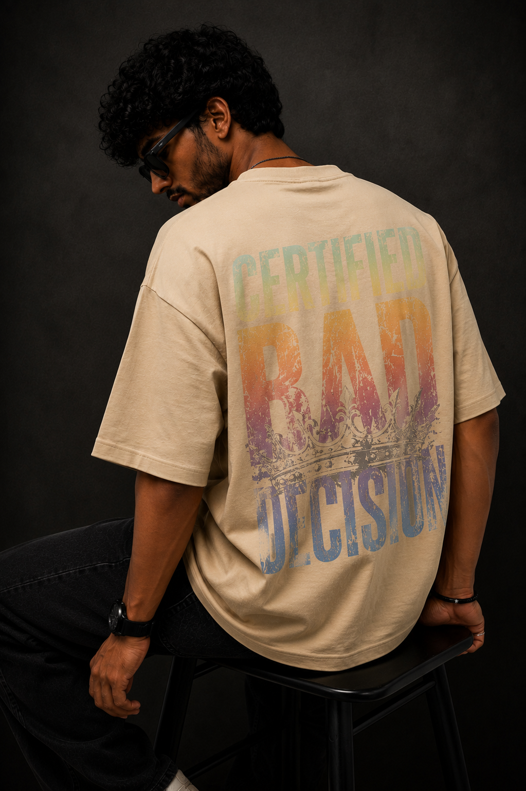 Certified Bad Decision 260 GSM Premium Oversized Tee-16