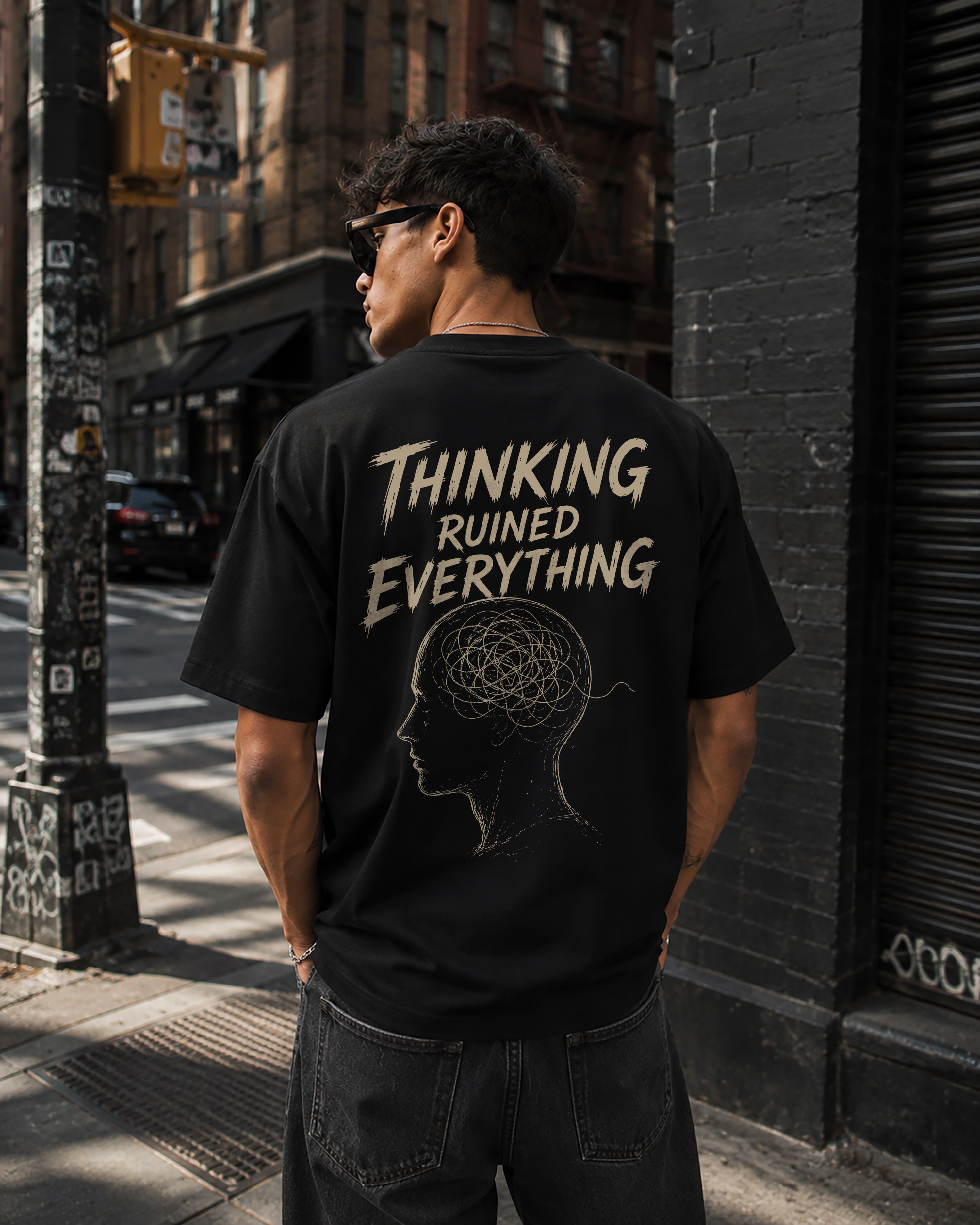 Thinking Ruined Everything 260 GSM Premium Oversized Tee