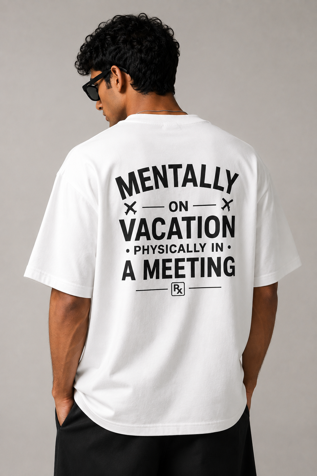 Mentally On Vacation, Physically In A Meeting 260 GSM Premium Oversized Tee-6