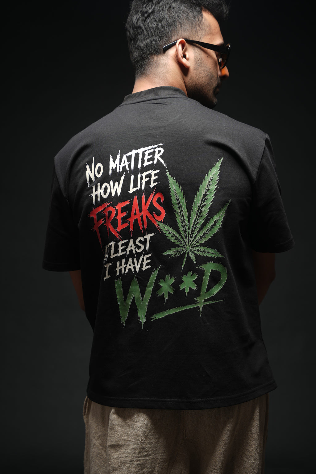 No Matter How Life Freaks – 260 GSM Premium Oversized Tee
