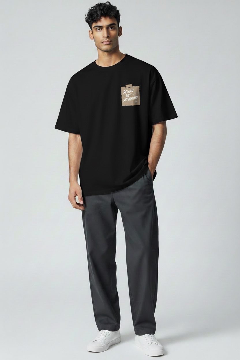 Delulu But Determined 260 GSM Premium Oversized Tee