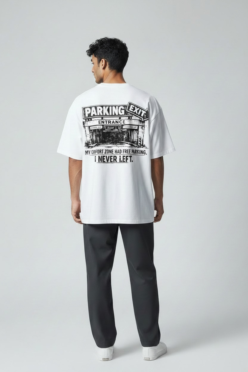 My Comfort Zone Had Free Parking, I Never Left 260 GSM Premium Oversized Tee