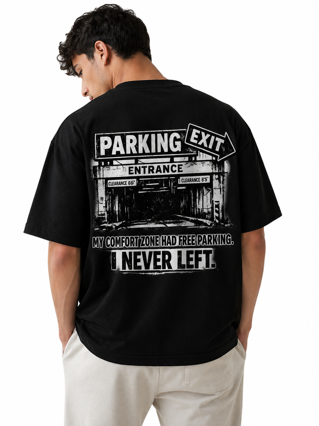 My Comfort Zone Had Free Parking, I Never Left 260 GSM Premium Oversized Tee
